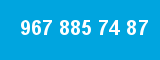 967 885 74 87